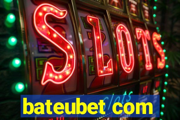 bateubet com